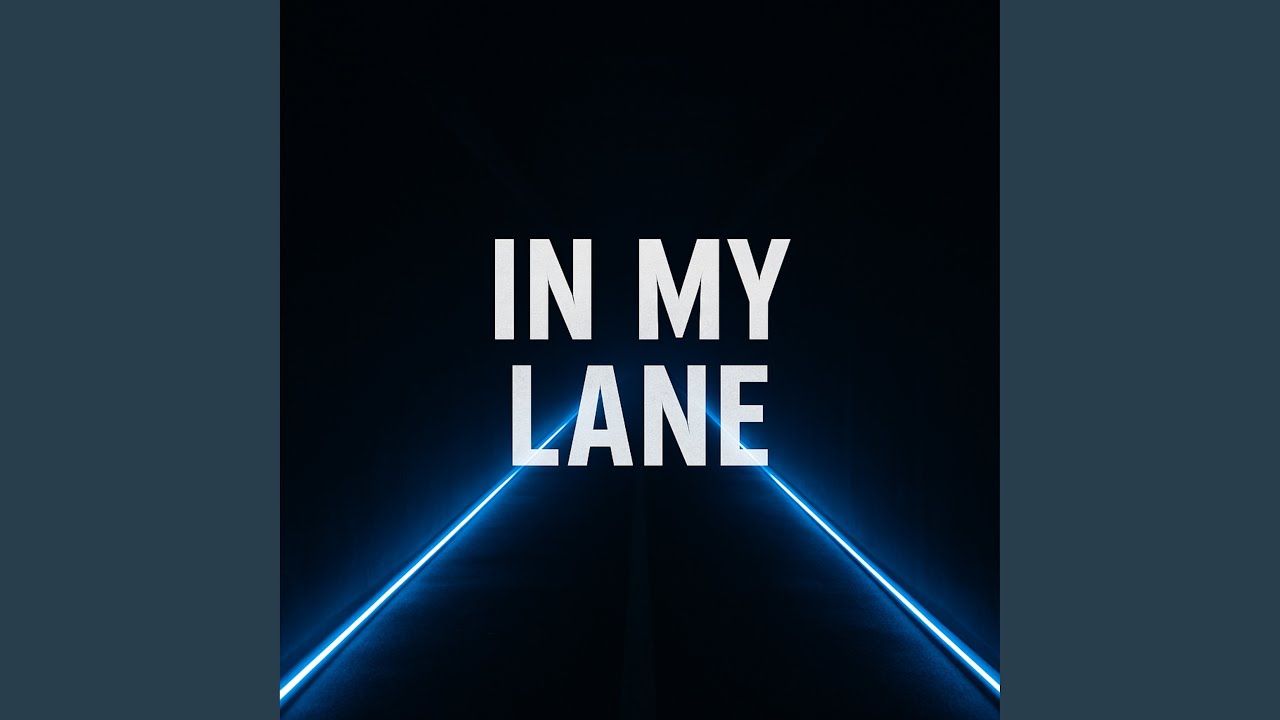 In My Lane