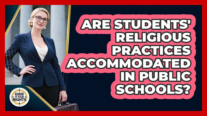 Are Students' Religious Practices Accommodated In Public Schools?