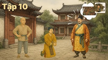 Tuyển tập 10 câu chuyện cổ nhân trí tuệ giúp bạn thay đổi vận mệnh  tập 10