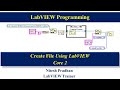 Create File Using LabVIEW Core 2