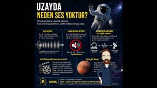 UZAYDA NEDEN SES YOKTUR? PART 2