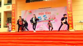 Thpt Đan Phượng - Hội Thi Khi Tôi 18 | Dance : Growl + Wolf Remix + Dessert | Junto