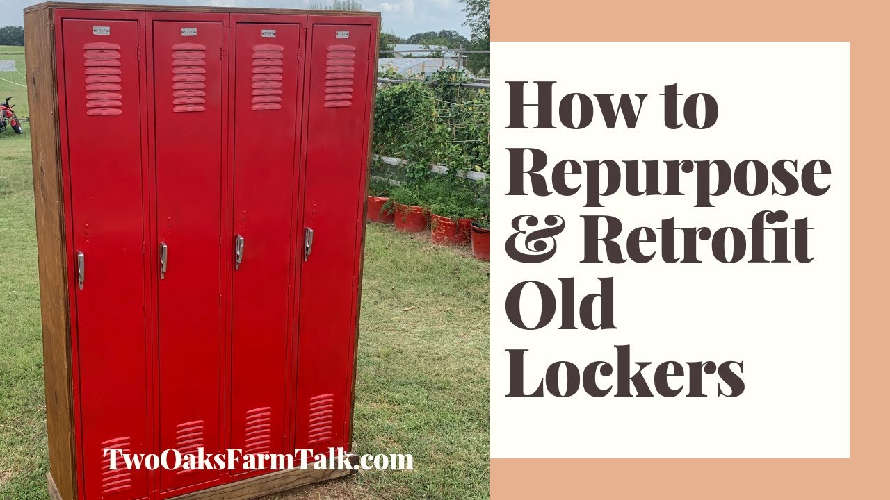 How to Repurpose and Retrofit Old Lockers and Outdoor