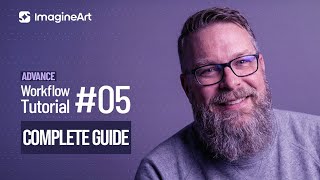 ImagineArt Workflows [Advance Tutorial]: The Ultimate Guide To Create Professional AI Art (Part 5)