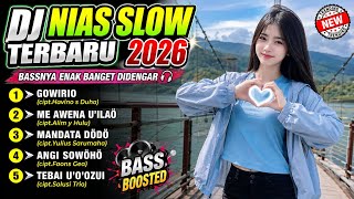 DJ NIAS SLOW TERBARU 2026 | BASSNYA ENAK BANGET DIDENGAR √ (cover Ji Waruwu) #djnias 