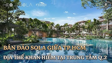 SOLA - Chuẩn Sống Bán Đảo Phản Chiếu An Yên & Vị Thế