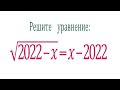 Решите уравнение ➜ √(2022-x)=x-2022