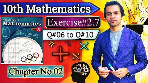 Exercise 2.7 Q#06 to Q#10 | Chapter 02 Theory of Quadratic equation | Class 10th Maths KPK board