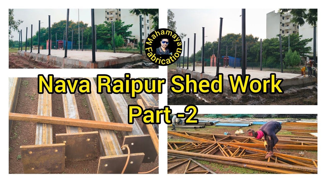 Nava Raipur shed work part-2 || 2100 sqft shed work || welding short 