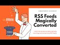 GOF 09-22-23 - RSS Feed Magically Converted