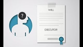 Choosing an executor for your estate