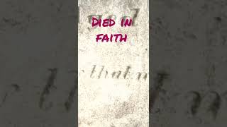 Died1870 - in Faith. #shorts Died1870 - in Faith. #shorts