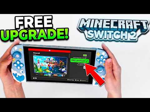 How To Get Minecraft Nintendo Switch 2 Free Upgrade!