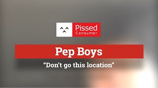 Tire Repair Issues (Pep Boys Reviews)