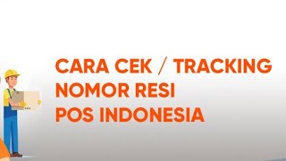 How to Track Your Pos Indonesia Package Using a Receipt Number