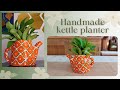 DIY | Handmade Kettle Planter | Kettle Decor | Homemade Kettle Desk Planter