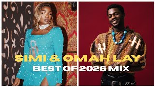 Omah Lay & Simi Greatest Hits 2026, 2025 | 2 Hours Afro-Soul Playlist Mix