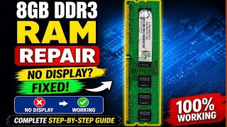 8GB DDR3 RAM Repair | No Display RAM Fix Step By Step 🔥 Dead RAM Working Again