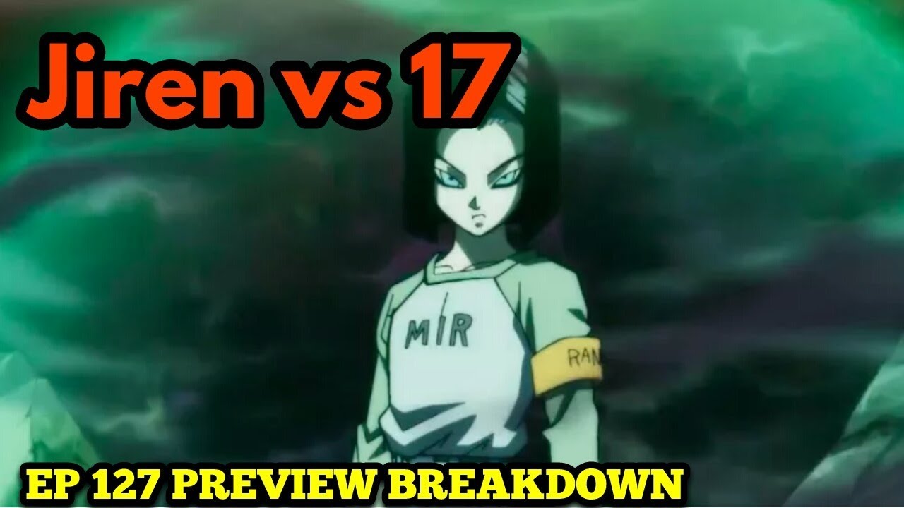 Dragon Ball Super Episode 127 PREVIEW BREAKDOWN