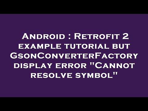 Android : Retrofit