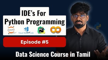 #05 Python Basics, Jupyter Notebook & VS Code Tips | Data Science Series for Beginners in Tamil