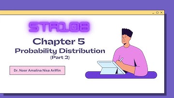 STA108: Chapter 5 Probability Distribution Part 2