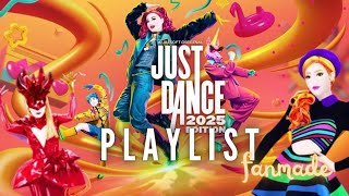 Just dance 2025 Edition - Full FanMade Songlist 🫶🏻