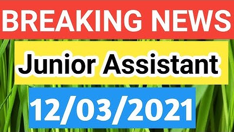 12 March 2021 Junior Assistant New Exam Date Computer Practical Test