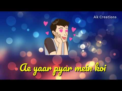 ae-yaar-pyar-mein-koi-song-status