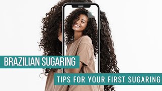 Tips for your First Sugaring Hair Removal Session