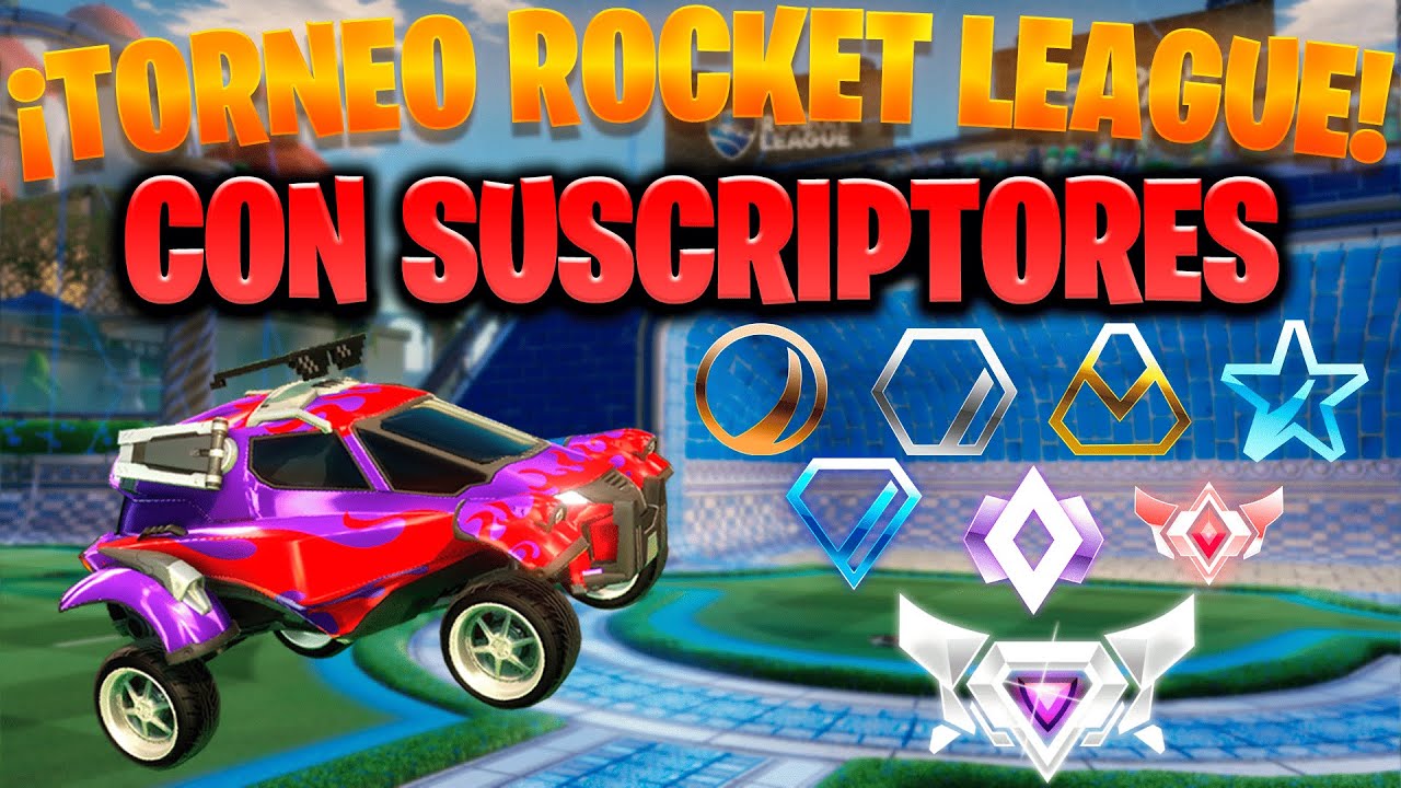 🔥 TORNEOS + PRIVADAS con SUBS en Rocket League 🚀 ¡ÚNETE YA!