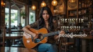 MUSIK AKUSTIK CAFE 🎵 LAGU POP INDONESIA HITS TERBAIK 2025