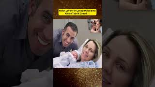 Haluk Levent’in Çocuğu Oldu Ama Kimse Tebrik Etmedi