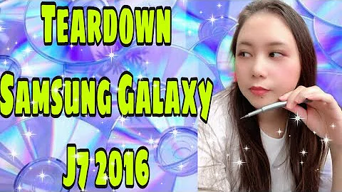 Teardown Samsung Galaxy J7 2016