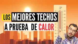 Techos AISLANTES de CALOR  ( LOS 2 MEJORES)