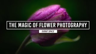 The Magic of Flower Photography with Anne Belmont | B&H Event Space screenshot 3