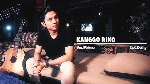 Mahesa - Kanggo Riko (Official Music Video)