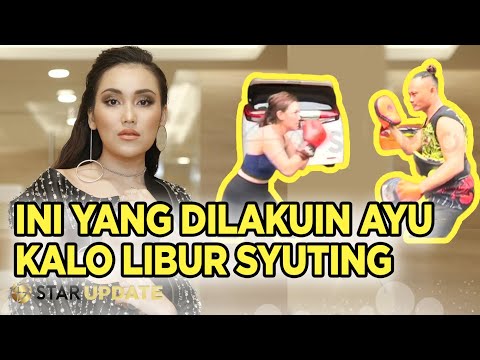 Demi Bentuk Tubuh Ramping Dan Kencang, AYU TING TING Berjuang Lakukan Aktivitas Ini -StarUpdate-29/3