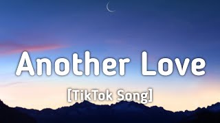 Tom Odell - Another Love (Lyrics) \