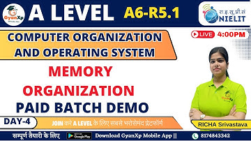 Computer Organization & Operating System Paid Batch Demo Class  || A6-R5.1 A Level  || GyanXp