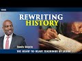 The Heart-to-Heart Teachings of Jesus "Rewriting History" | Randy Skeete (Episode 17)