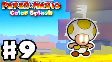 Paper Mario: Color Splash - Gameplay Walkthrough Part 9 - Daffodil Peak 100%! (Nintendo Wii U)