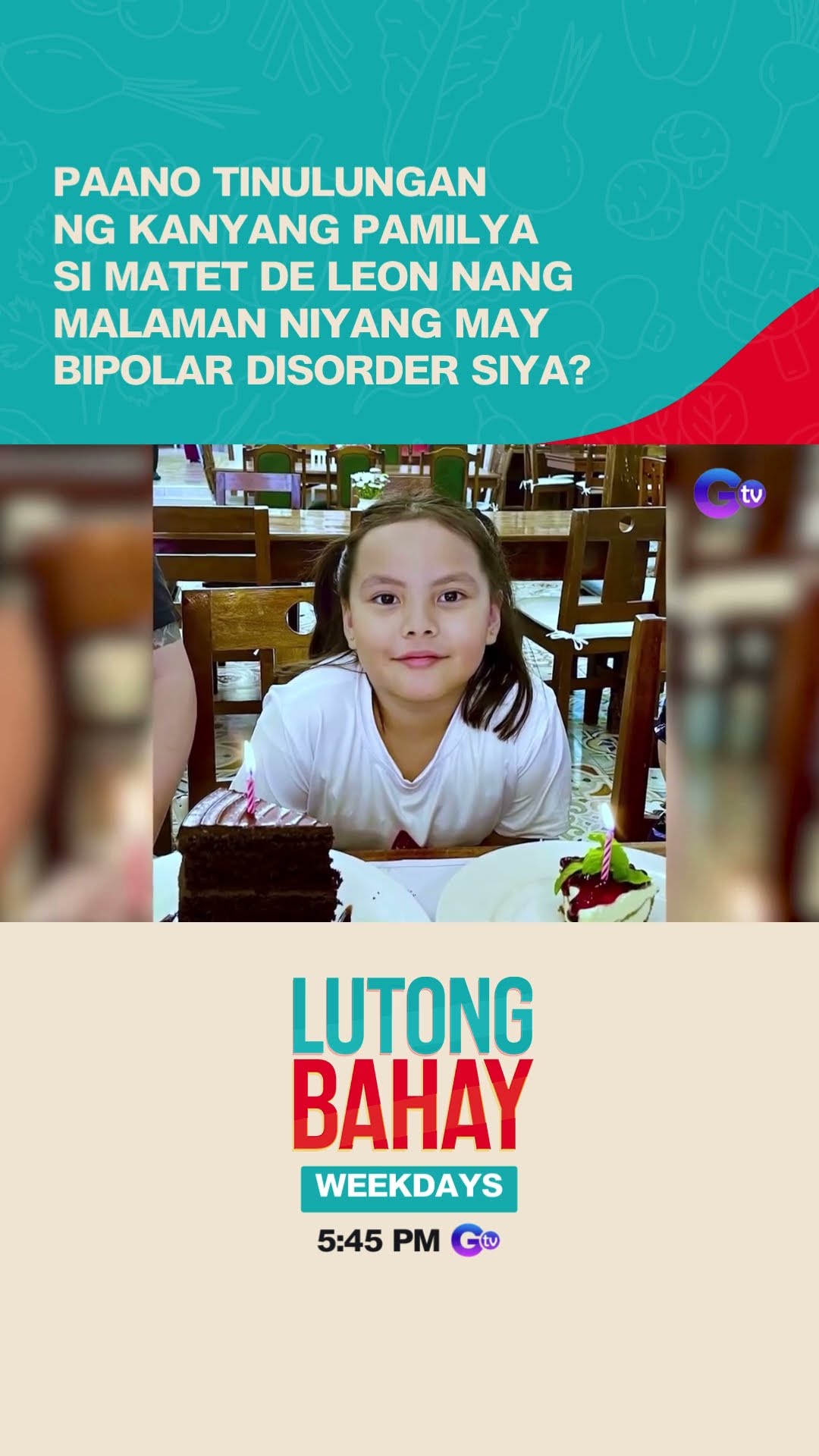 Matet de Leon, paano tinulungan ng pamilya sa pagharap sa pagsubok? | Lutong Bahay
