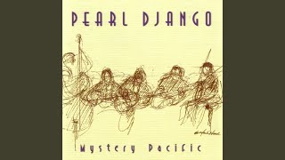 Video thumbnail of "Pearl Django - Rhythm Oil"