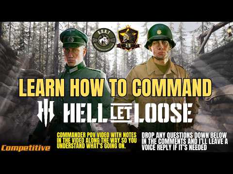 Hell Let Loose Learn How To Command | 2-6 vs GOAT SME Checkpoint