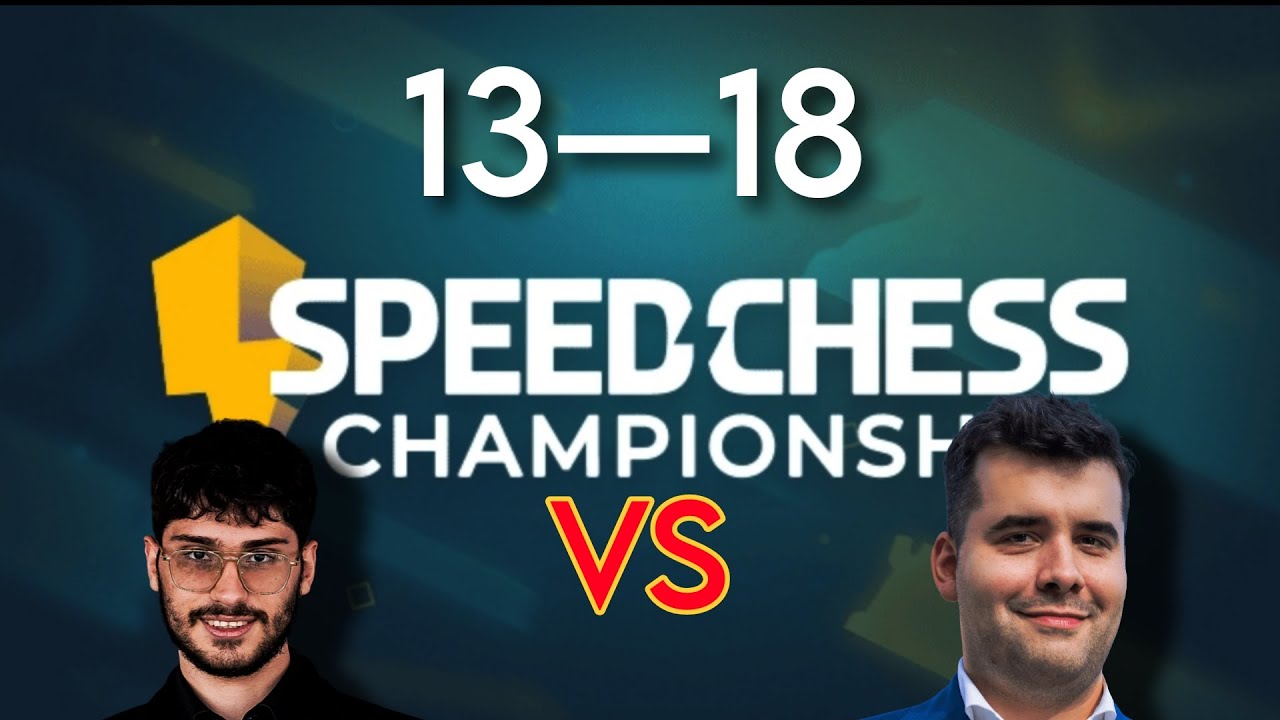 Alireza Firouzja VS Ian Nepomniachtchi [Round 13—18] [SPEED CHESS CHAMPIONSHIPS 2025]