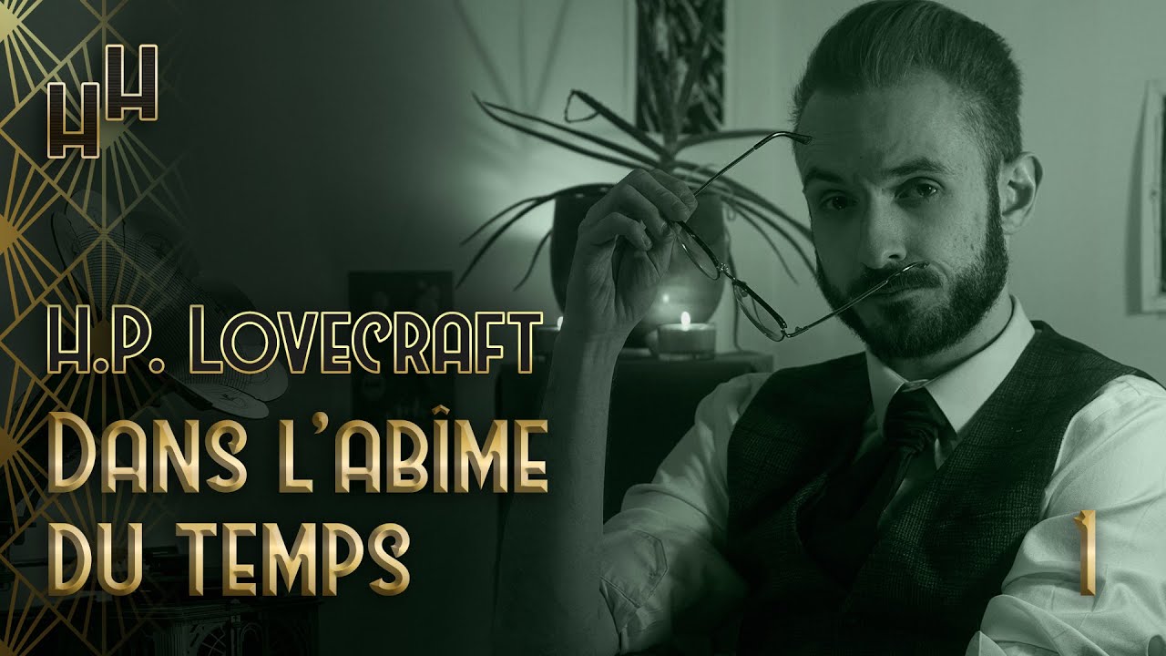 📚 H.P. Lovecraft – Dans l'abîme du temps (1935) [Partie 1] - YouTube
