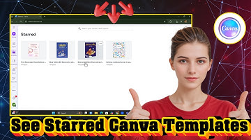 How To See Starred Templates In Canva | Quick Access (2025)