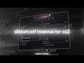 Distort Internal for CS2 | Showcase