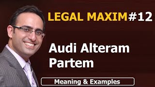 LATIN MAXIM -12 | Audi Alteram Partem | LEGAL MAXIM -12 | Meaning & Examples | UPSC | JUDICIARY, LAW
